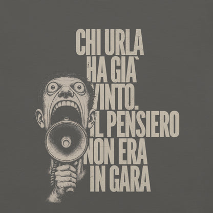 Chi urla ha già vinto – T-shirt Premium Unisex